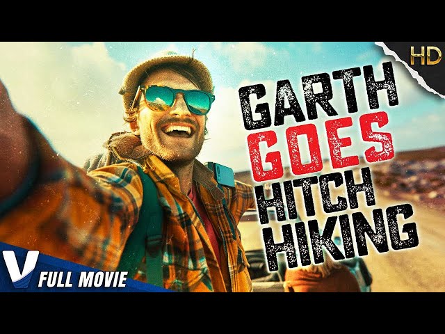 GARTH GOES HITCH-HIKING | EXCLUSIVE FULL HD DOCUMENTARY FILM IN ENGLISH | V MOVIES