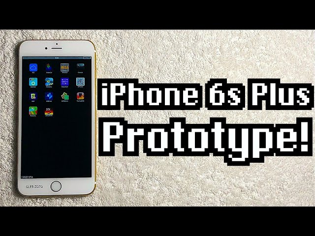 Prototype Apple iPhone 6s Plus (EVT Stage) - Engineering Testing Device - Apple History