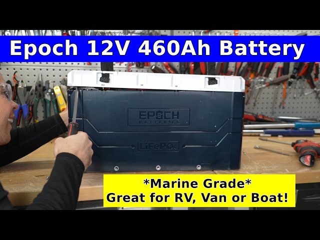 Epoch 12V 460Ah LiFePO4 Battery for RV, Boats and Vans!