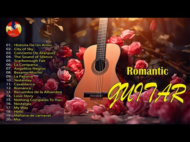 20 Most Beautiful Romantic Guitar Music | Relaxing Love Songs