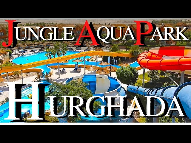 Jungle Aqua Park by Neverland Hotel | Full Resort Walkthrough Tour | Hurghada | Egypt