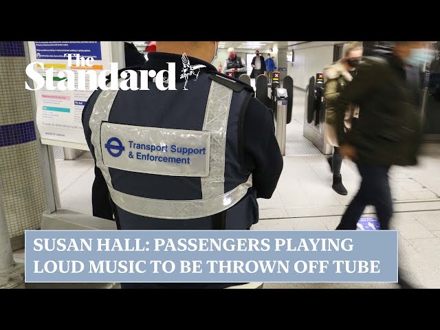 Susan Hall: Passengers who play music out loud will be thrown off Tube