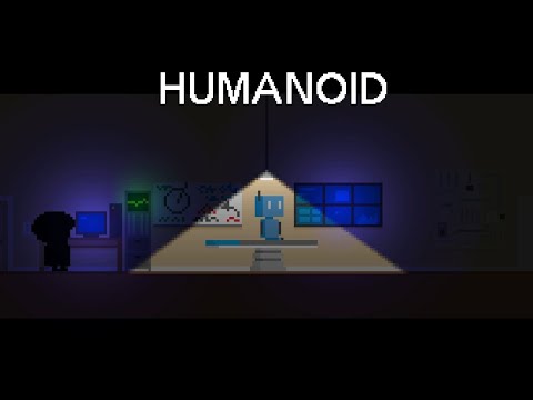 Humanoid - An Abandoned Game