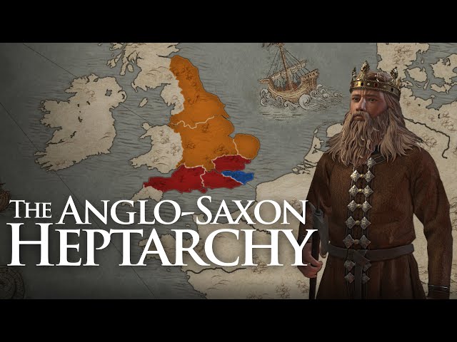 The Anglo-Saxon Heptarchy