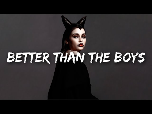 Veyah - Better Than The Boys (Lyrics)