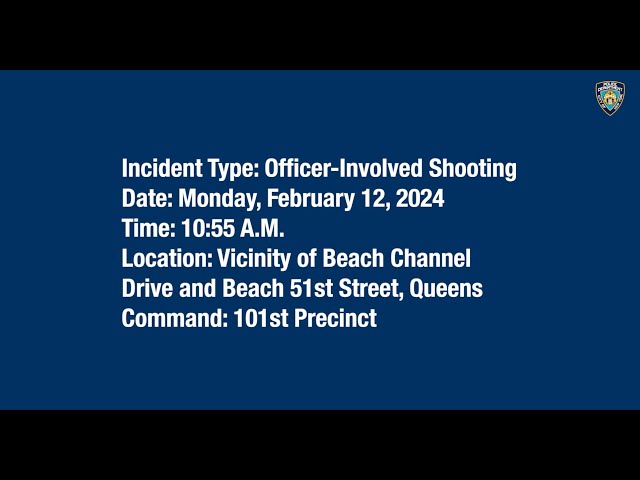 101st Precinct Officer-Involved Shooting February 12, 2024