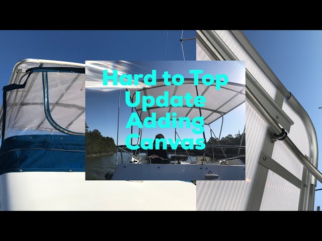 How to reinstall canvas top over Boat Hard To Top by adding Keder