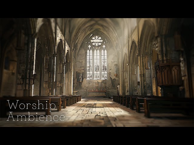 『Worship in medieval cathedrals』 | Ambient music | Relaxing music
