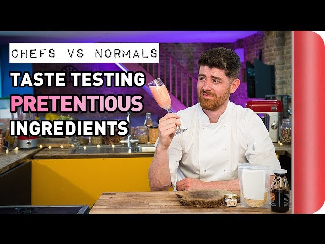 Chefs Vs Normals Taste Testing Pretentious Ingredients Vol. 1 | Sorted Food