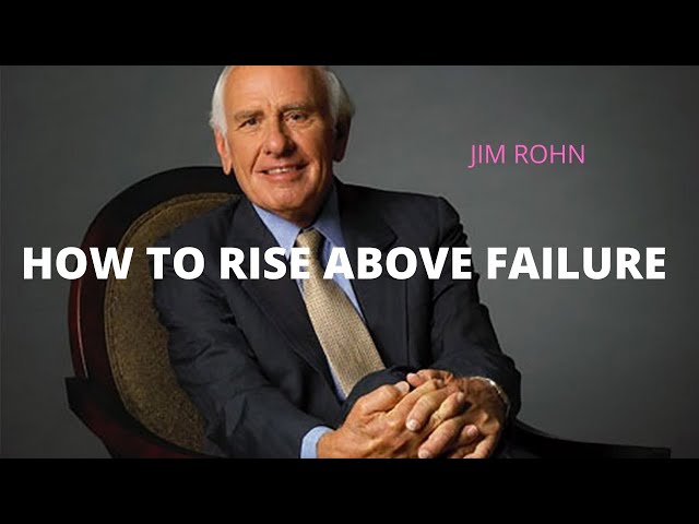 HOW TO RISE ABOVE SELF-LIMITATION . JIM ROHN
