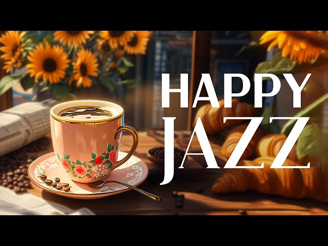May Jazz Relaxing Music - Sweet Jazz Instrumental Music & Happy Morning Bossa Nova for Upbeat Moods