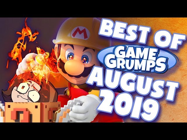 Best of August 2019 - Game Grumps