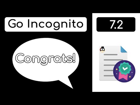 Congratulations! | Go Incognito 7.2