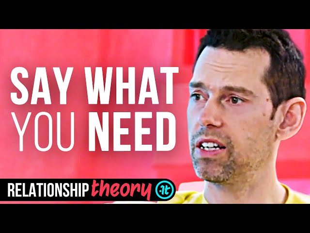 This is How You COMMUNICATE to Get What YOU WANT | Relationship Theory