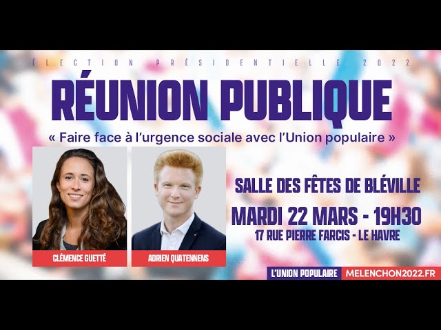 EN DIRECT DU HAVRE - Réunion publique avec Adrien Quatennens et Clémence Guetté
