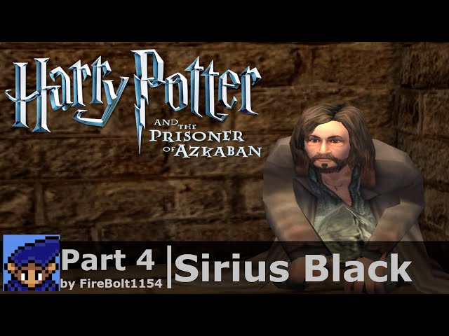 Sirius Black | Harry Potter and the Prisoner of Azkaban | Part 4 | Let's Play on PC