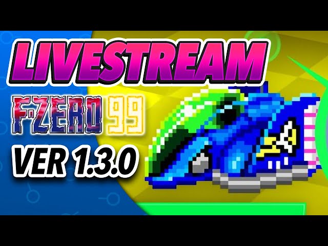 F-Zero 99 Mirror Mode & More?! - 1.3.0 Update (Servers Under Mait. Playing Games While Waiting)