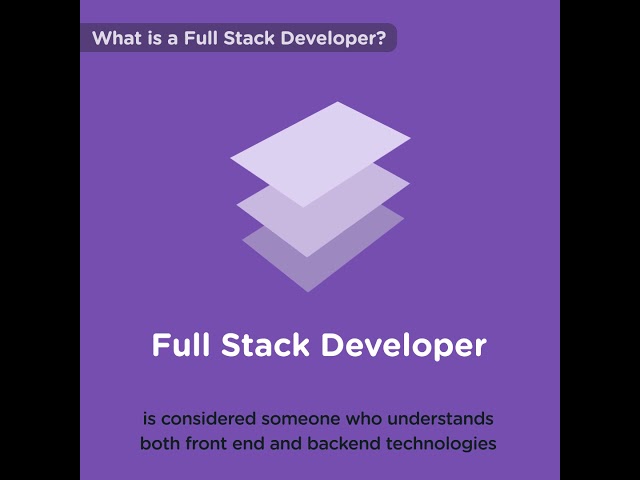 What Is A Full Stack Developer?