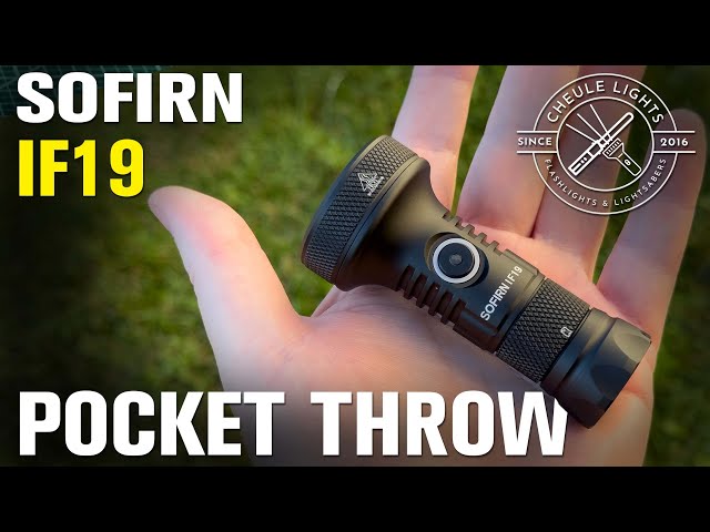 Sofirn IF19 Pocket Thrower Review