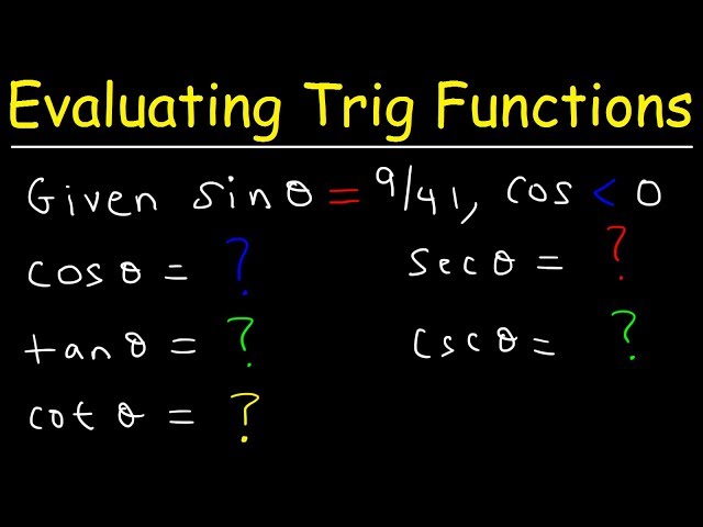 How To Find The Exact Value of the Five Remaining Trigonometric Functions