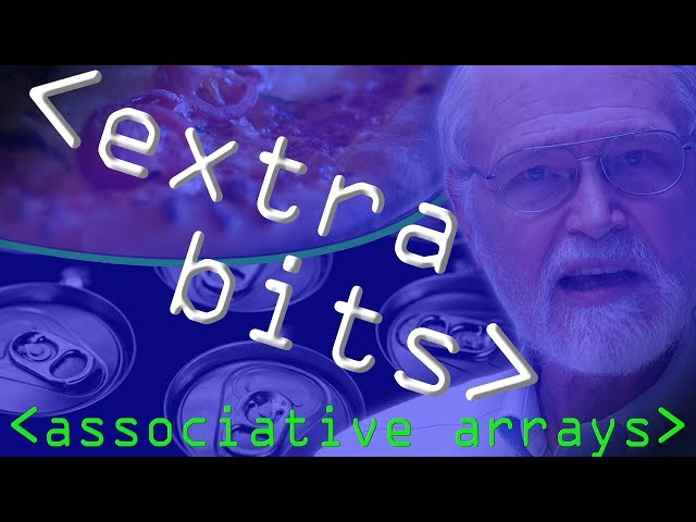 EXTRA BITS: Essentials: Brian Kernighan on Associative Arrays - Computerphile