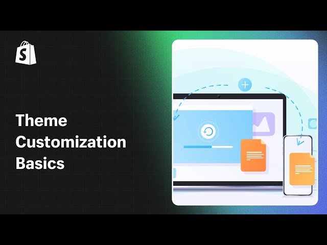 Theme Customization Basics!