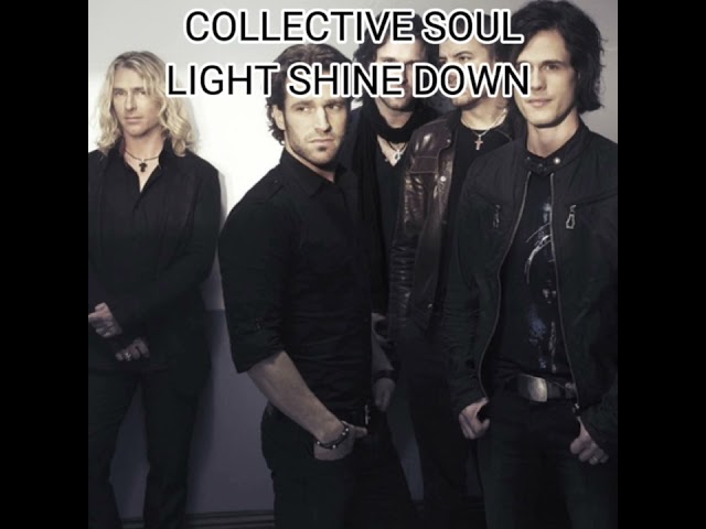 Light Shine Down- Lyrics Collective Soul