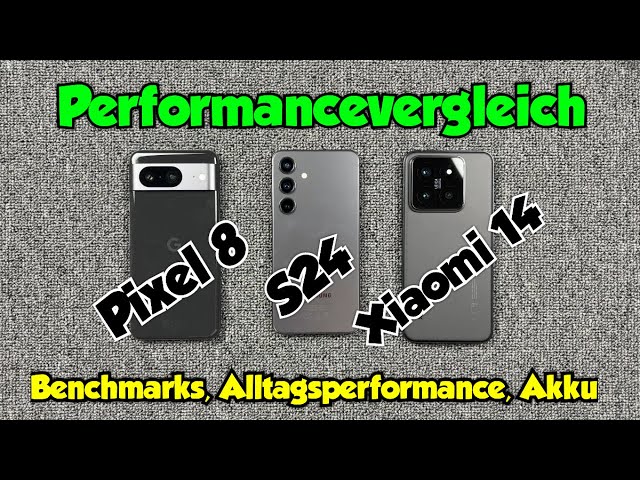 Xiaomi 14 vs Samsung Galaxy S24 vs Google Pixel 8 - Performancevergleich