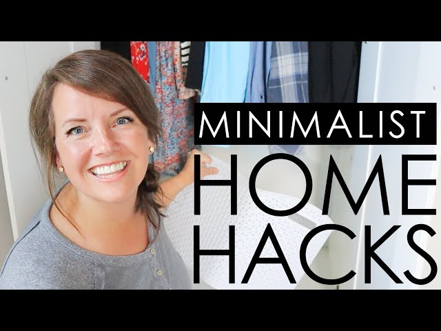 10 Minimalist Home Hacks