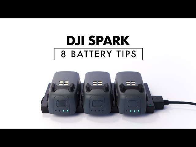 8 Battery Tips for DJI Spark