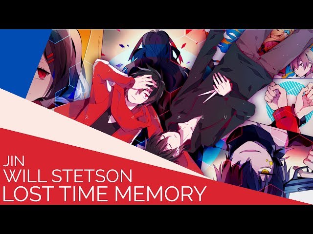 Lost Time Memory (English Cover)【Will Stetson】「ロスタイムメモリー」