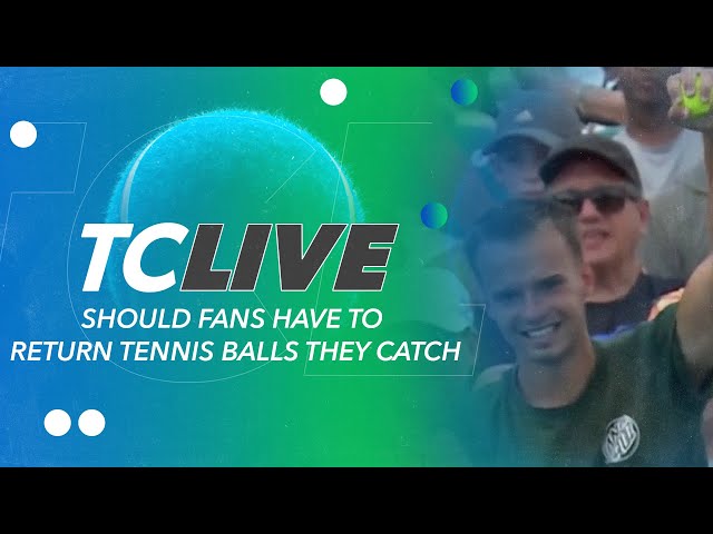 DEBATE: Should fans have to return tennis balls they catch? | Tennis Channel Live