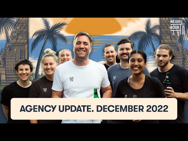 Neighbourhood Agency Update December 2022