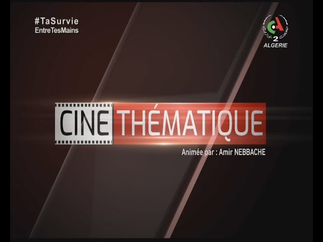 Ciné thématique présente le film El BOUGHI de ali aissaoui