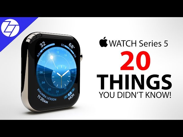Apple Watch Series 5 - 20 Things You Didn't Know!