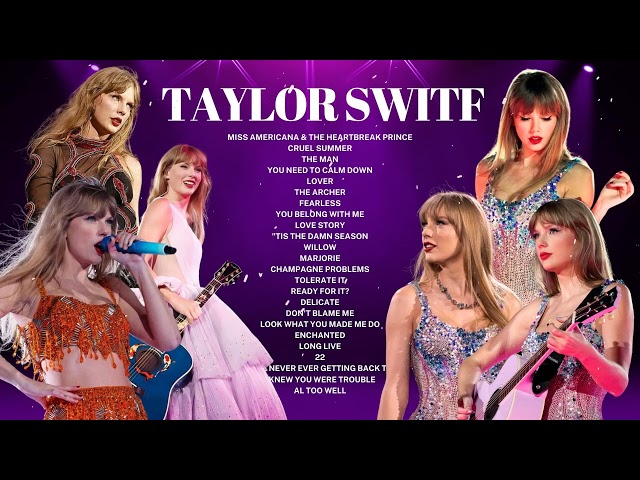 The Eras Tour Setlist ~ Taylor Swift Songs Playlist 2024 ~ Taylor Swift Greatest Hits