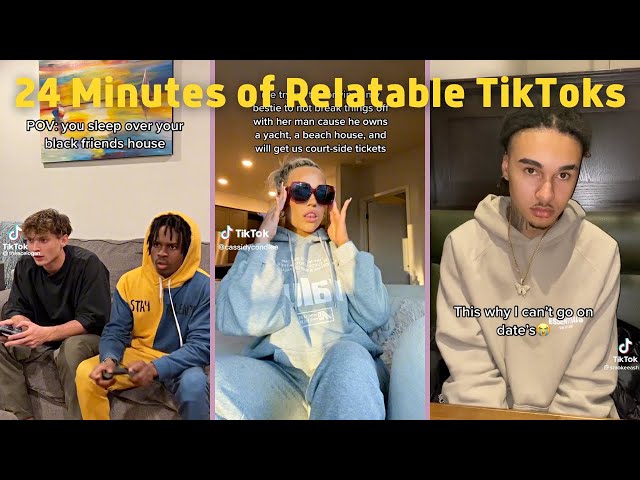 24 Minutes of Relatable TikToks 🔥