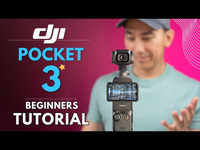 DJI OSMO POCKET 3 Tutorial: Beginners Guide and How to Use