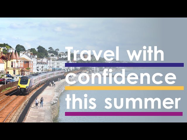 How we’re helping you travel safely this summer (July 2020)