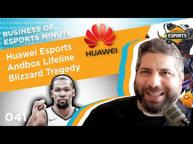 Business of Esports Minute #041: Huawei Esports, Andbox Lifeline, Blizzard Tragedy