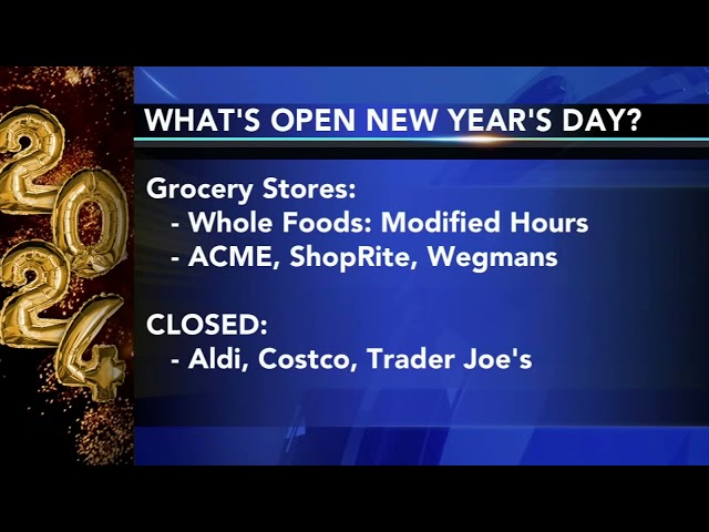 What's open and closed on New Year's Eve and New Year's Day 2024