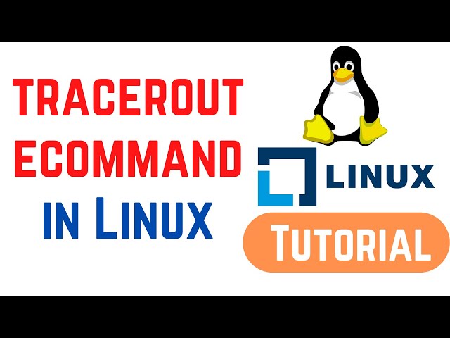 Linux Command Line Basics Tutorials - traceroute command in Linux with Examples
