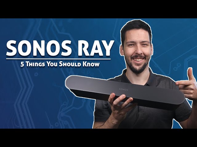 Sonos Ray: WATCH THIS BEFORE BUYING!!