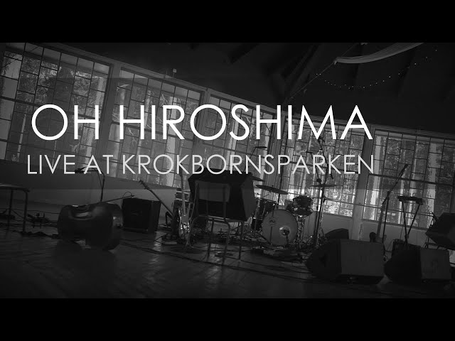 OH HIROSHIMA – Live from Krokbornsparken (#NapalmSofaSeries) | Napalm Records