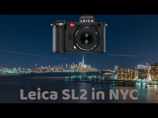 LEICA SL2 | Shooting the Skyline of Manhattan in New York
