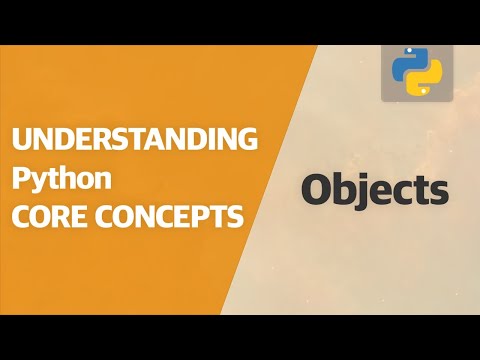 Understanding Python Core Concepts