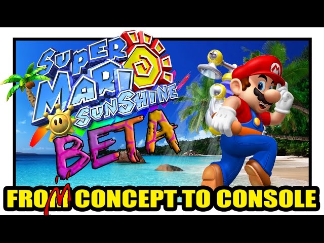 Super Mario Sunshine Beta - From Concept to Console