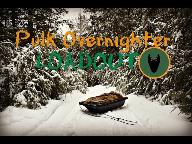 Bushcraft, Camping Gear: Overnight Pulk Loadout.
