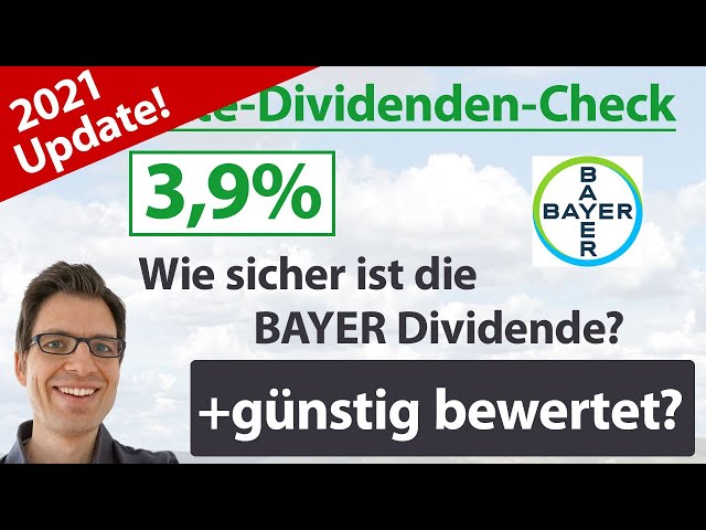 Bayer Aktienanalyse 2021: Wie sicher ist die Dividende? (+günstig bewertet?)
