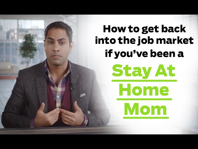 How to Get Back Into the Job Market If You've Been A Stay at Home Mom, with Ramit Sethi